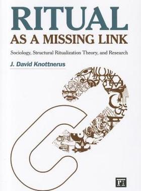 【预售】Ritual as a Missing Link: Sociology, Structural