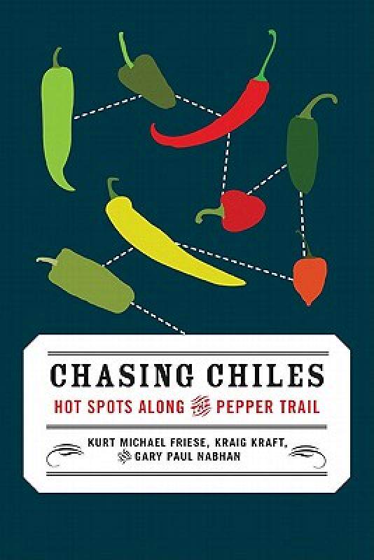 【预售】Chasing Chiles: Hot Spots Along the Pepper Trail
