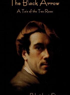 【预售】The Black Arrow: A Tale of the Two Roses (Classic)