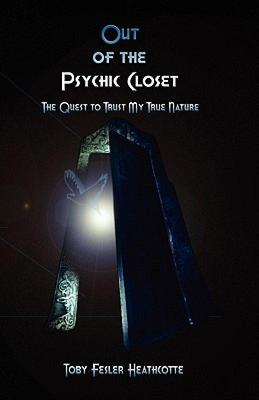 【预售】Out of the Psychic Closet: The Quest to Trust My