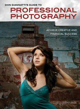 【预售】Don Giannatti's Guide to Professional Photography:
