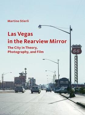 【预售】Las Vegas in the Rearview Mirror: The City in