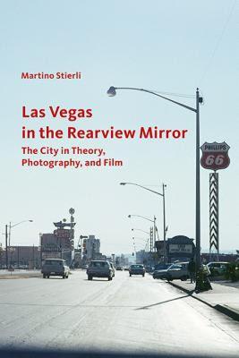 【预售】Las Vegas in the Rearview Mirror: The City in