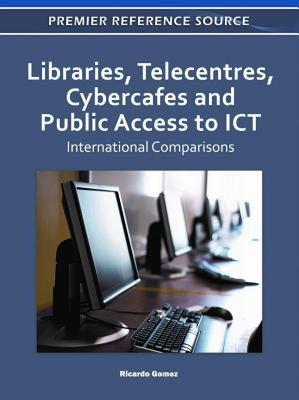 【预售】Libraries, Telecentres, Cybercafes and Public Access