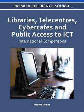 【预售】Libraries, Telecentres, Cybercafes and Public Access