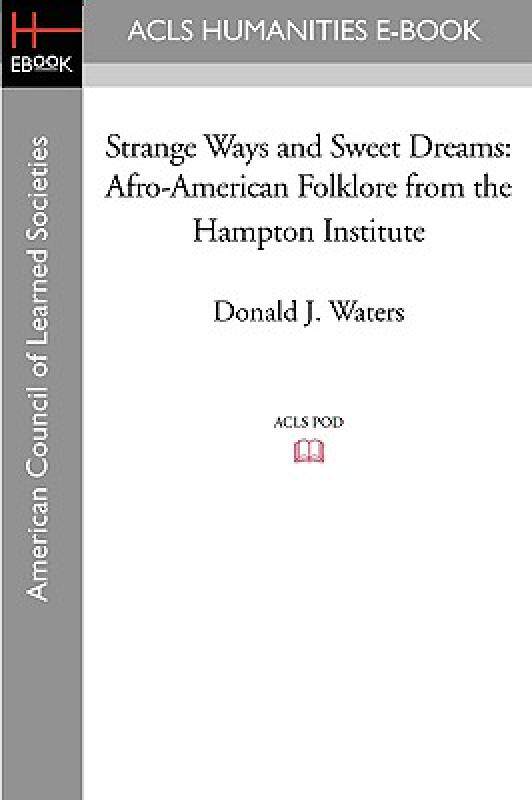 【预售】Strange Ways and Sweet Dreams: Afro-American
