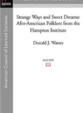 【预售】Strange Ways and Sweet Dreams: Afro-American