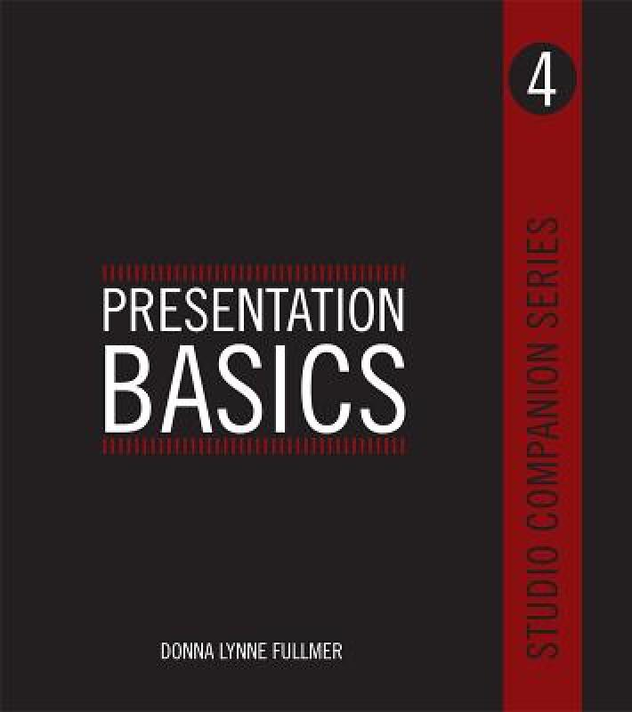 【预售】Presentation Basics: Studio Companion Series (Book