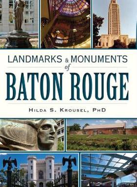 【预售】Landmarks & Monuments of Baton Rouge