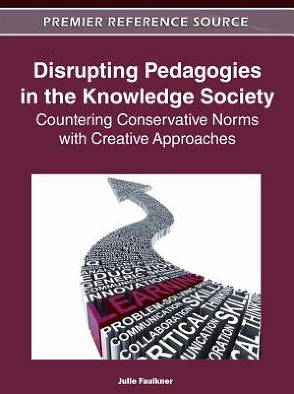 【预售】disrupting pedagogies in the knowledge society