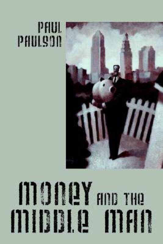 【预售】Money and the Middle Man