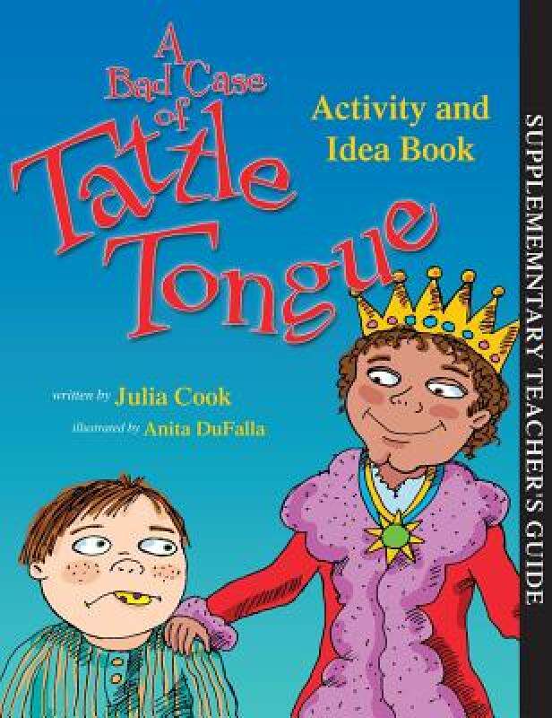 【预售】A Bad Case of Tattle Tongue Activity and Idea Book