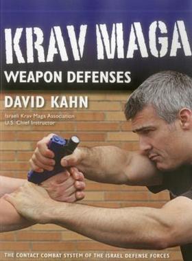 【预售】Krav Maga Weapon Defenses: The Contact Combat System