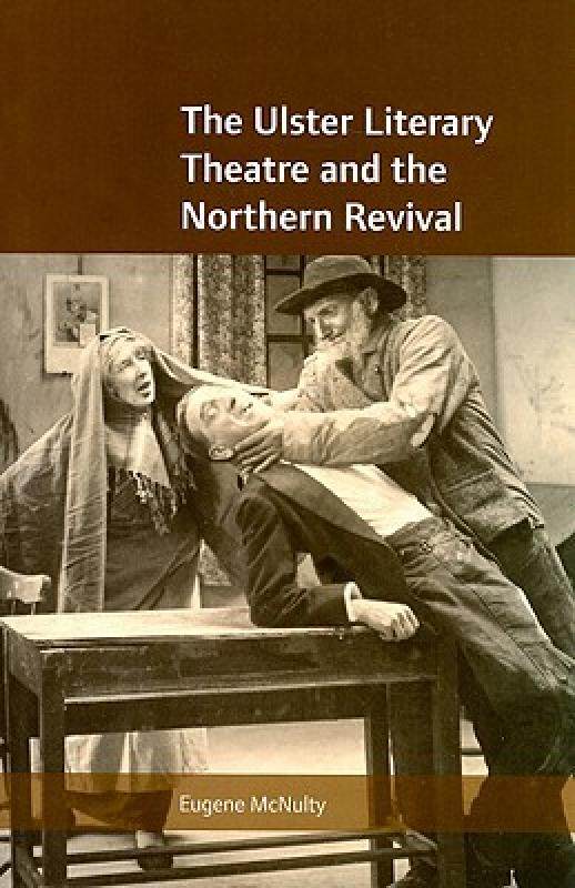 【预售】the ulster literary theatre and the northern