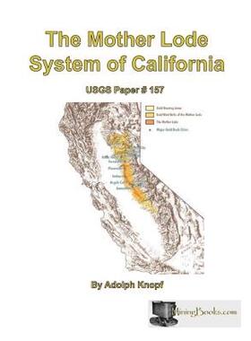 【预售】The Mother Lode System of California