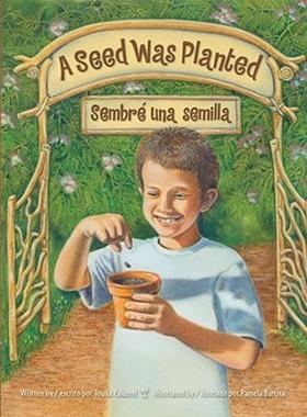 【预售】A Seed Was Planted: Sembre Una Semilla