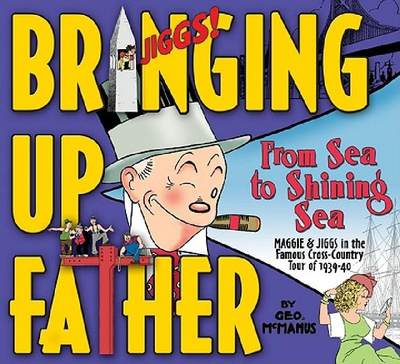 【预售】Bringing Up Father: From Sea to Shining Sea