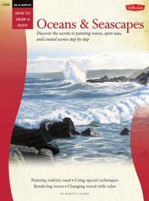 【预售】Oil & Acrylic: Oceans & Seascapes: Discover the