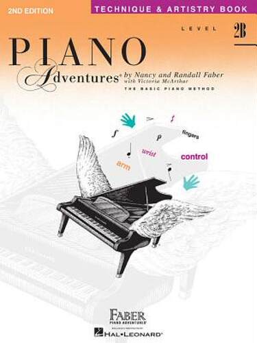 2B级技艺 菲伯尔钢琴基础教程 英文原版 Piano Adventures, Level 2B, Technique & Artistry