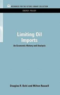 【预售】Limiting Oil Imports: An Economic History and