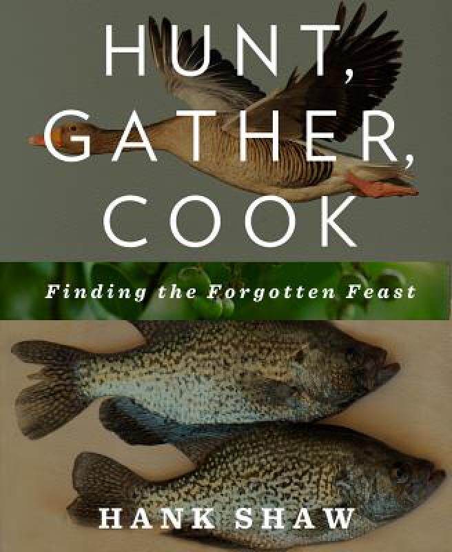 【预售】Hunt, Gather, Cook: Finding the Forgotten Feast