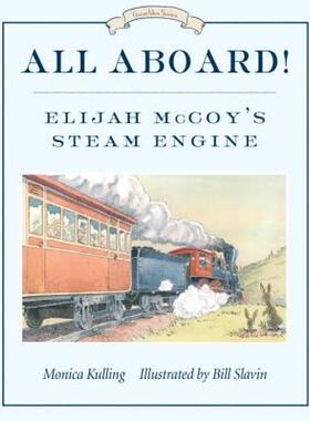 现货 All Aboard!: Elijah McCoy's Steam Engine