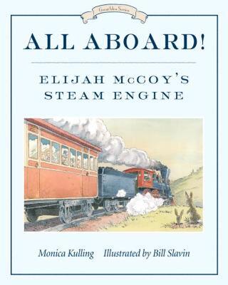 现货 All Aboard!: Elijah McCoy's Steam Engine