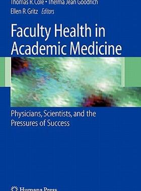 【预售】Faculty Health in Academic Medicine: Physicians