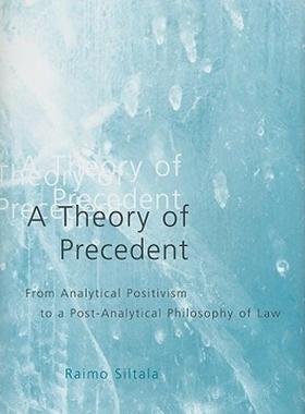 【预售】A Theory of Precedent: From Analytical Positivism to