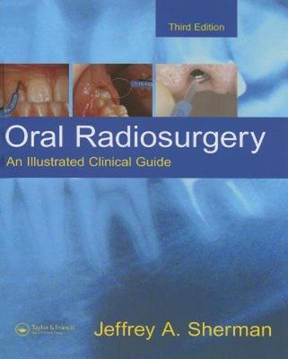 【预售】Oral Radiosurgery: An Illustrated Clinical Guide