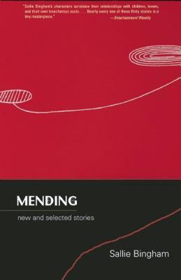 【预售】Mending: New and Selected Stories