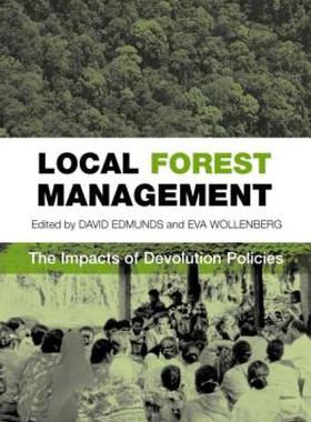 【预售】Local Forest Management: The Impacts of Devolution