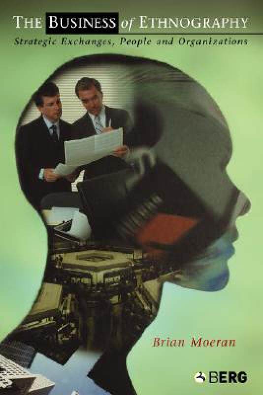 【预售】The Business of Ethnography: Strategic Exchanges