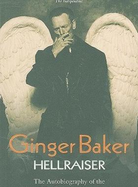 【预售】Ginger Baker: Hellraiser: The Autobiography of the