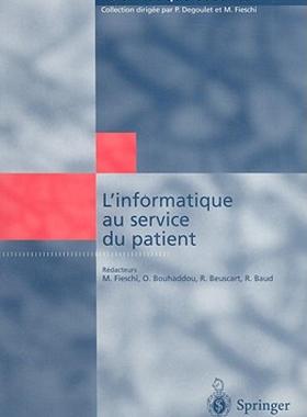 【预售】L'Informatique Au Service Du Patient