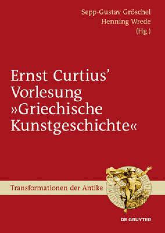 【预售】Ernst Curtius' Vorlesung 