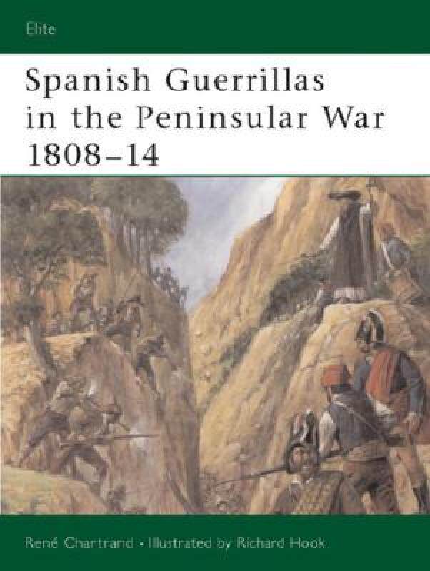 【预售】Spanish Guerrilla in the Peninsula War 1808-14