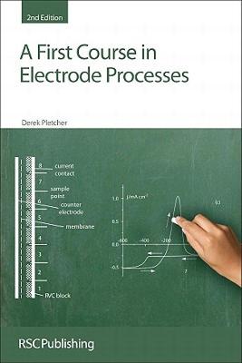 【预售】A First Course in Electrode Processes