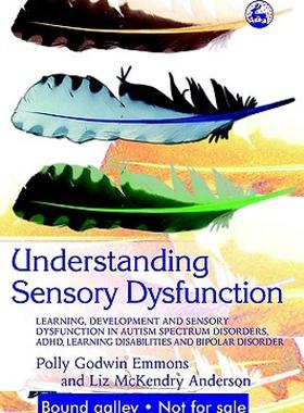 【预售】Understanding Sensory Dysfunction: Learning