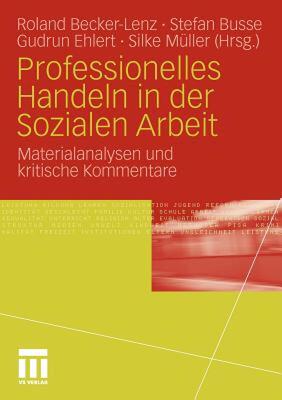 【预售】Professionelles Handeln in Der Sozialen Arbeit:
