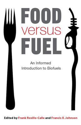 【预售】Food Versus Fuel: An Informed Introduction to