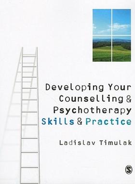 【预售】Developing Your Counselling and Psychotherapy Skills