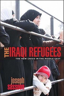 【预售】The Iraqi Refugees: The New Crisis in the Middle