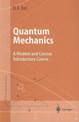【预售】Quantum Mechanics: A Modern and Concise Introductory