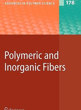 【预售】Polymeric and Inorganic Fibers