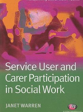 【预售】Service User and Carer Participation in Social Work