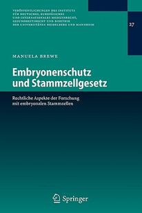 【预售】Embryonenschutz Und Stammzellgesetz: Rechtliche