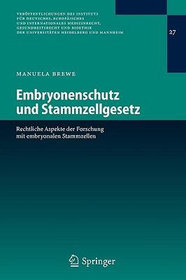 【预售】Embryonenschutz Und Stammzellgesetz: Rechtliche