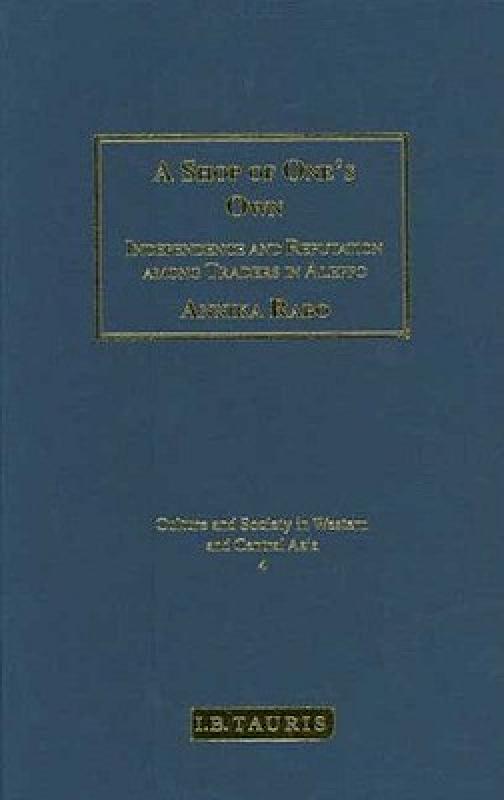 【预售】A Shop of One's Own: Independence and Reputation