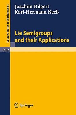【预售】Lie Semigroups and Their Applications